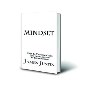 Mindset: How To Transform Your Life From Ordinary To Extraordinary eBook Edition (PDF File)